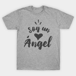 Soy un angel - I'm an angel T-Shirt